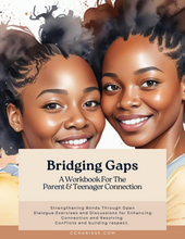 Load image into Gallery viewer, Bridging Gaps: A Workbook For The Parent &amp; Teenager Connection Workbook
