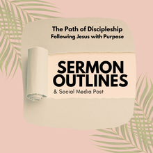 Load image into Gallery viewer, The Path of Discipleship Sermon Series &amp; Bible Study Outlines with Bonus Ebook Outline
