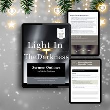 Load image into Gallery viewer, Light in the Darkness Sermon Prep Series  &amp; Bible Study Outlines
