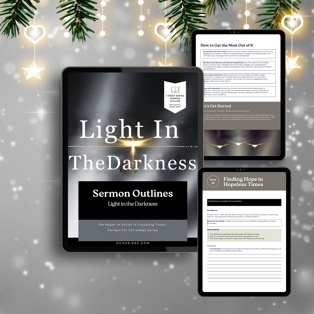 Light in the Darkness Sermon Prep Series  & Bible Study Outlines